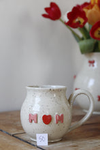 Load image into Gallery viewer, Mom Mug❤️#050
